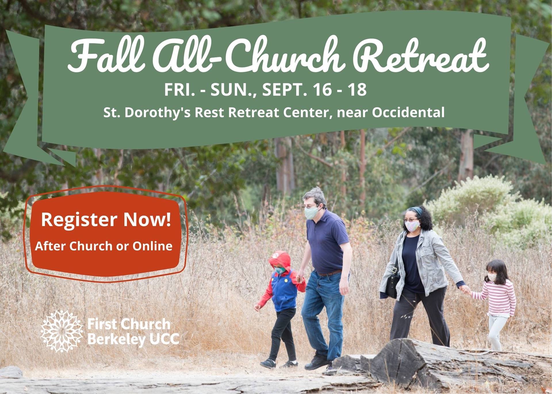 Fall AllChurch Retreat First Church Berkeley UCC